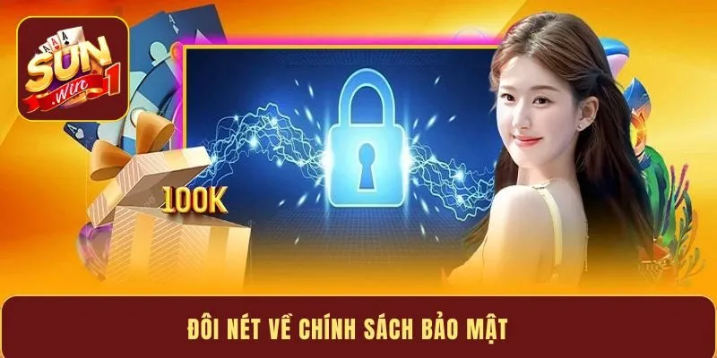 Đôi nét về chính sách bảo mật